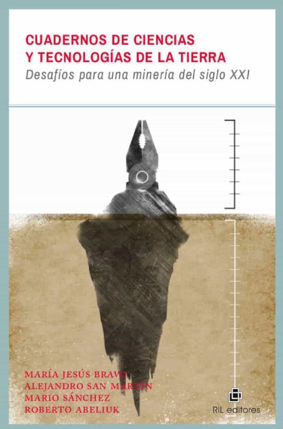 Portada de Cuadernos de ciencias y tecnologías de la tierra: desafíos para una minería del siglo XXI