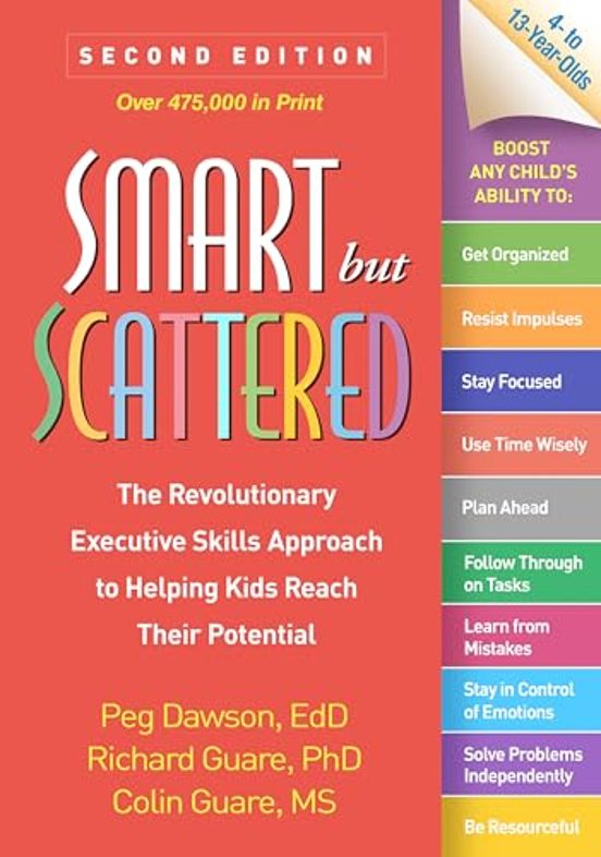 Portada de Smart but Scattered: The Revolutionary Executive Skills Approach to Helping Kids Reach Their Potential