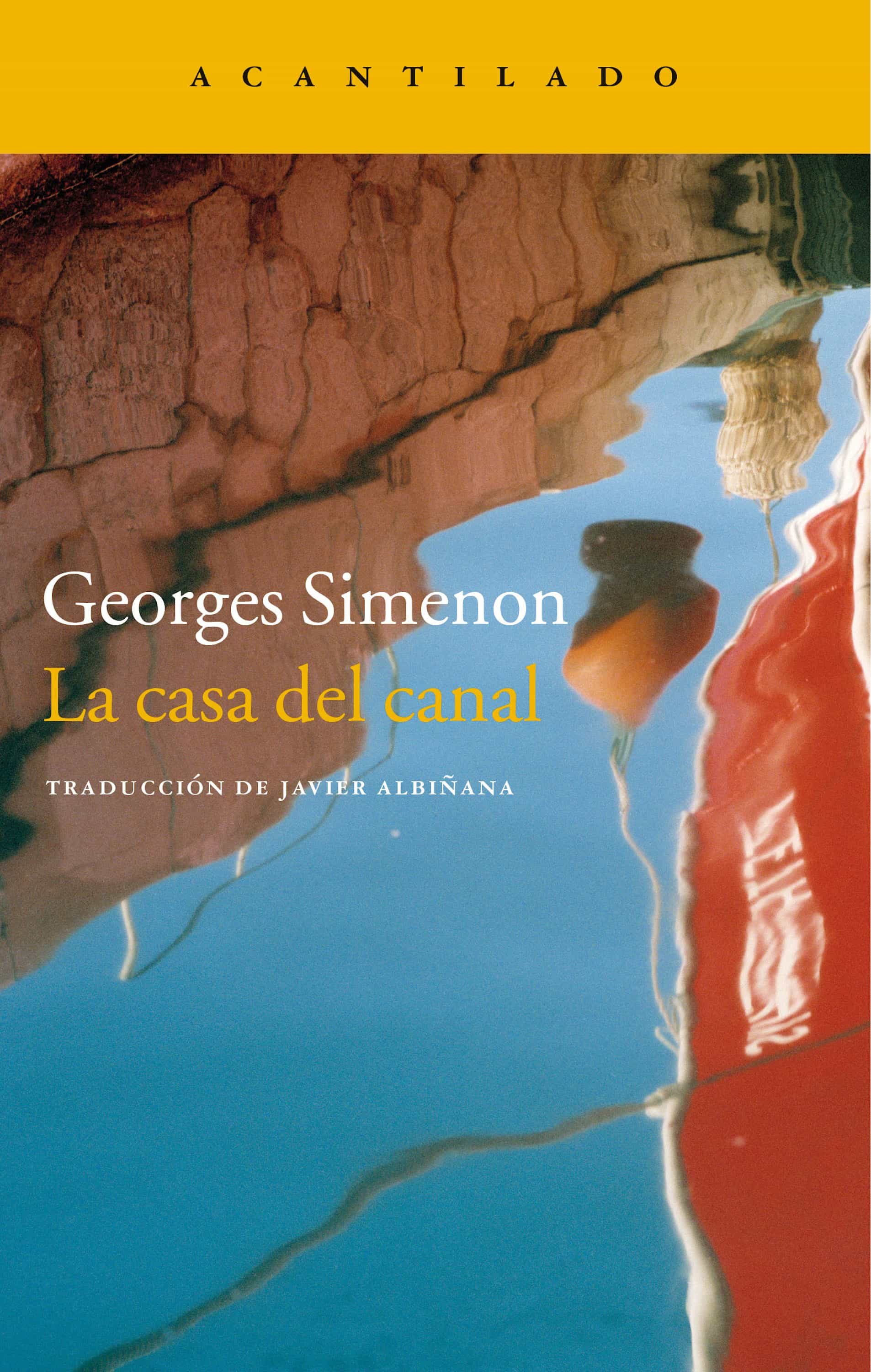 La Casa Del Canal por Georges Simenon