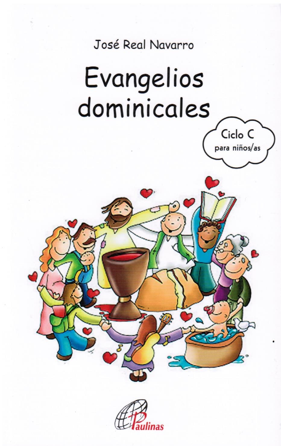 Evangelios Dominicales, Ciclo C por Jose Real Navarro