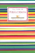 Poesia Urbana por Luis Garcia Montero