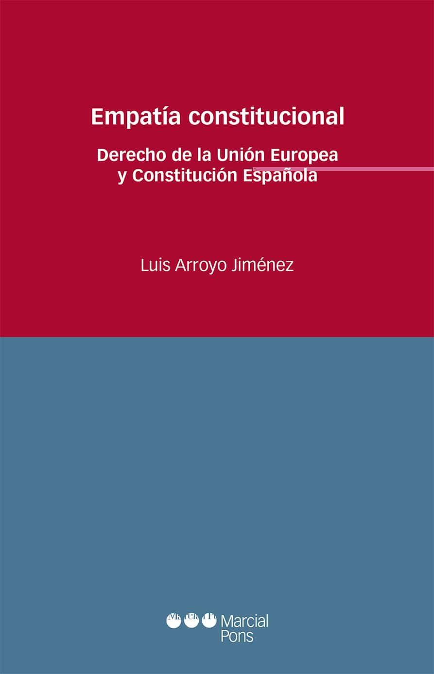 Empatia Constitucional por Luis Arroyo Jimenez