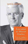 Los Casos De Manuel Gimenez: Timos, Estafas Y Otras Desgracias por Manuel Gimenez