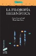 La Filosofia Helenistica por Carlos Garcia Gual