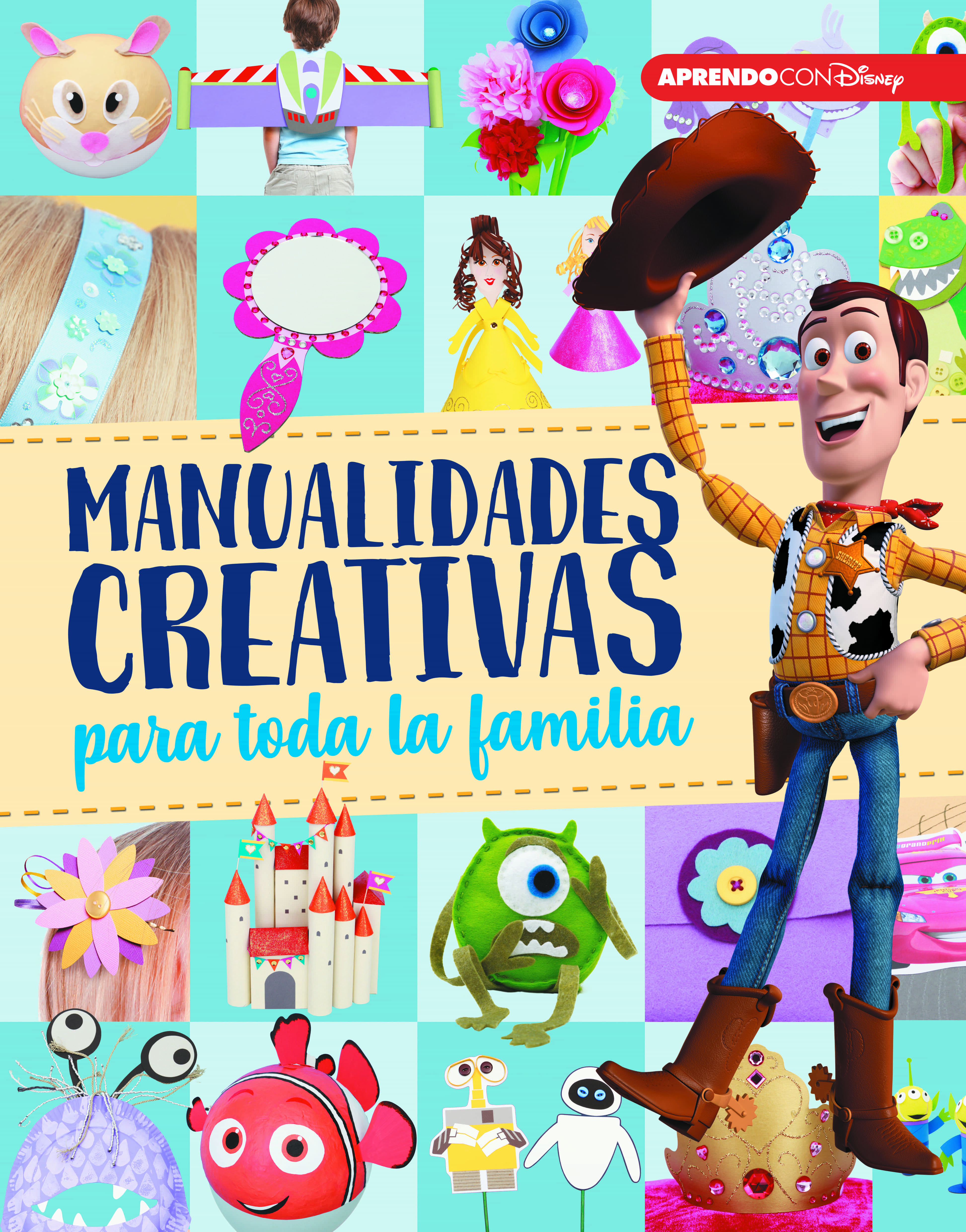 Manualidades Creativas Para Toda La Familia (crea, Juega Y Aprende Con Disney) por Vv.aa.