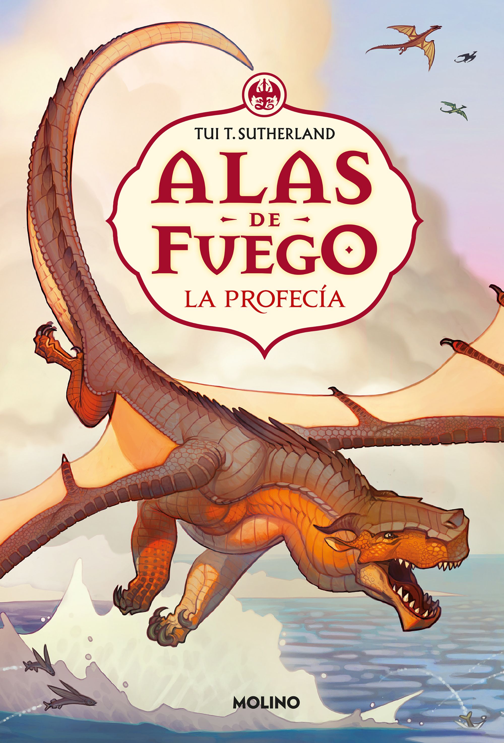 Alas De Fuego 1: La Profecia por Tui T. Sutherland