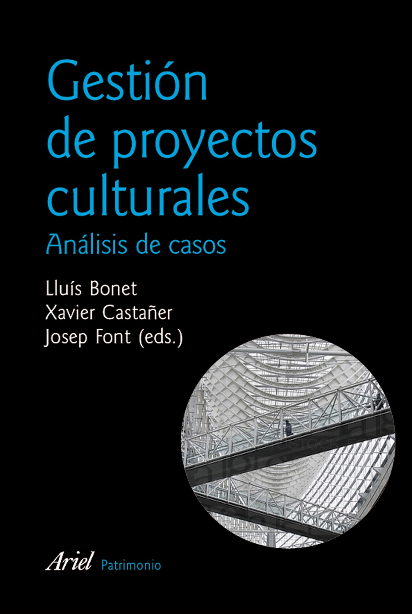 Gestion De Proyectos Culturales: Analisis De Casos (3ª Ed.) por Vv.aa.