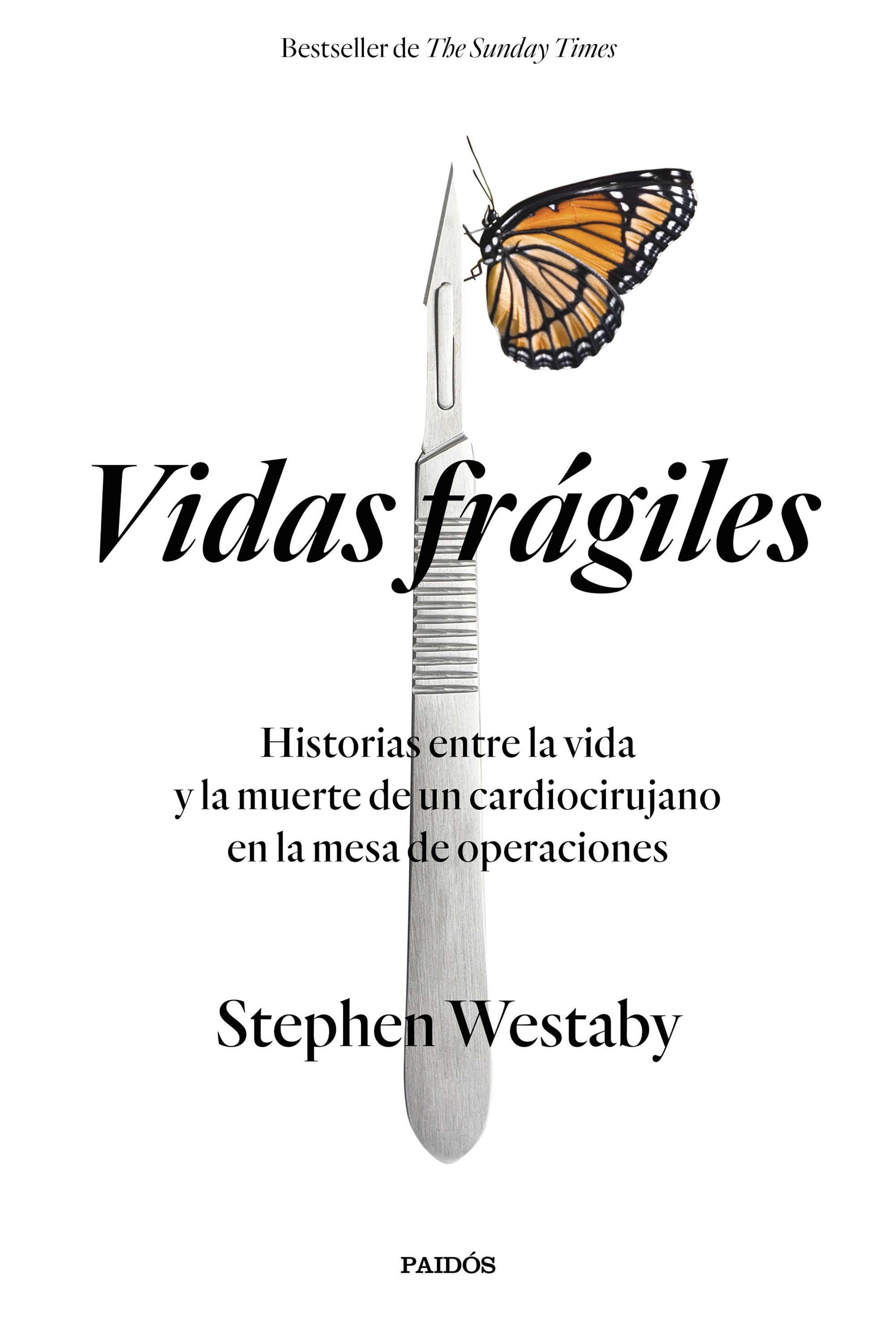 Vidas Frágiles por Stephen Westaby