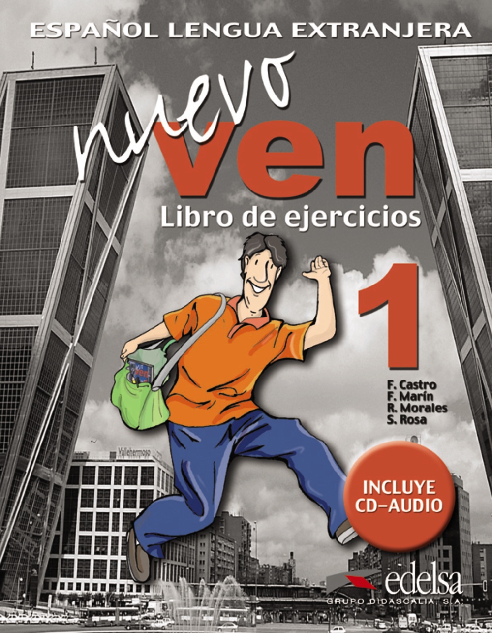 Español Lengua Extranjera: Nuevo Ven Libro De Ejercicios 1 Incluye Cd Audio por Francisca Castro;
F. Marin