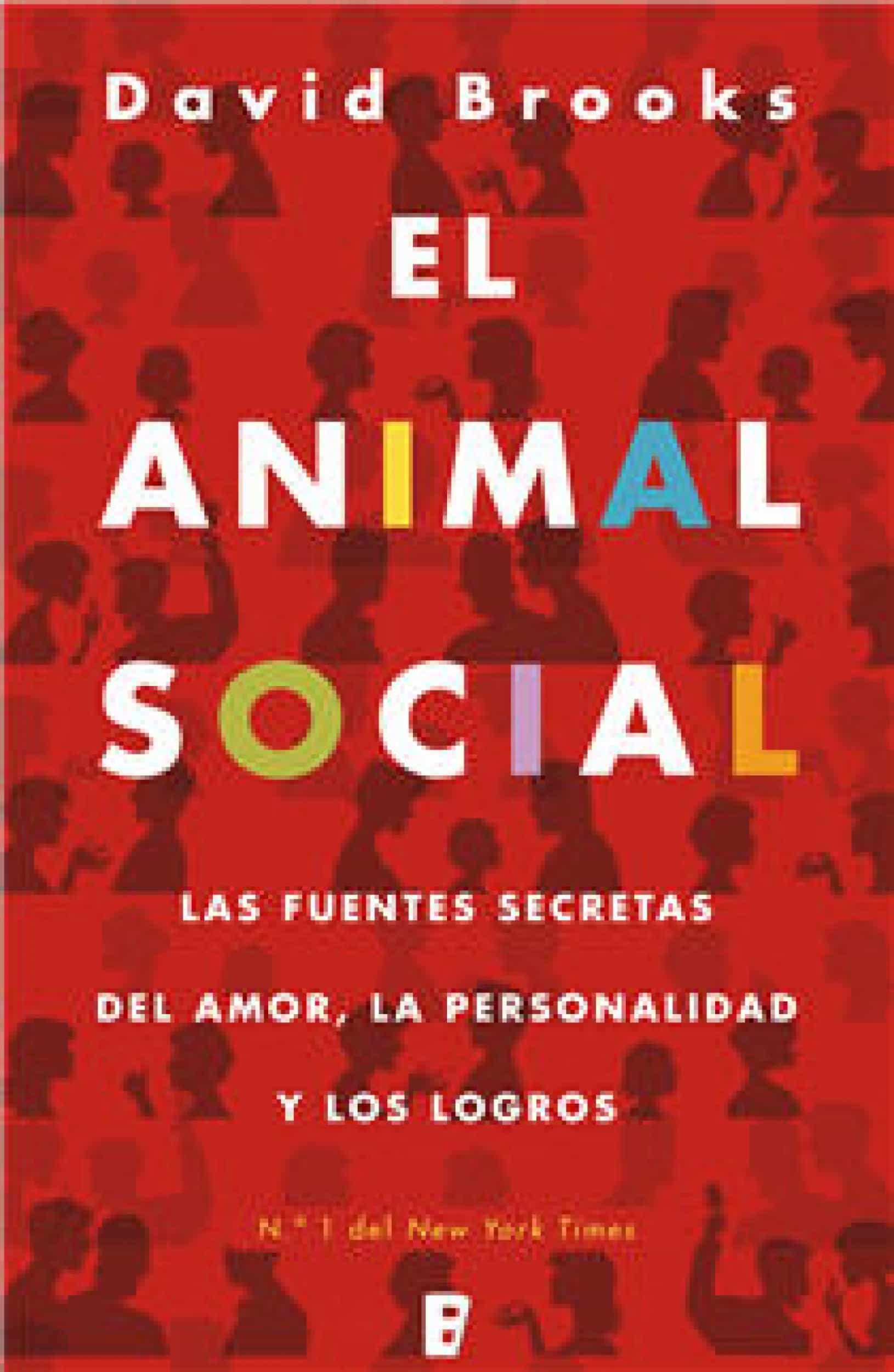 El Animal Social por David Brooks
