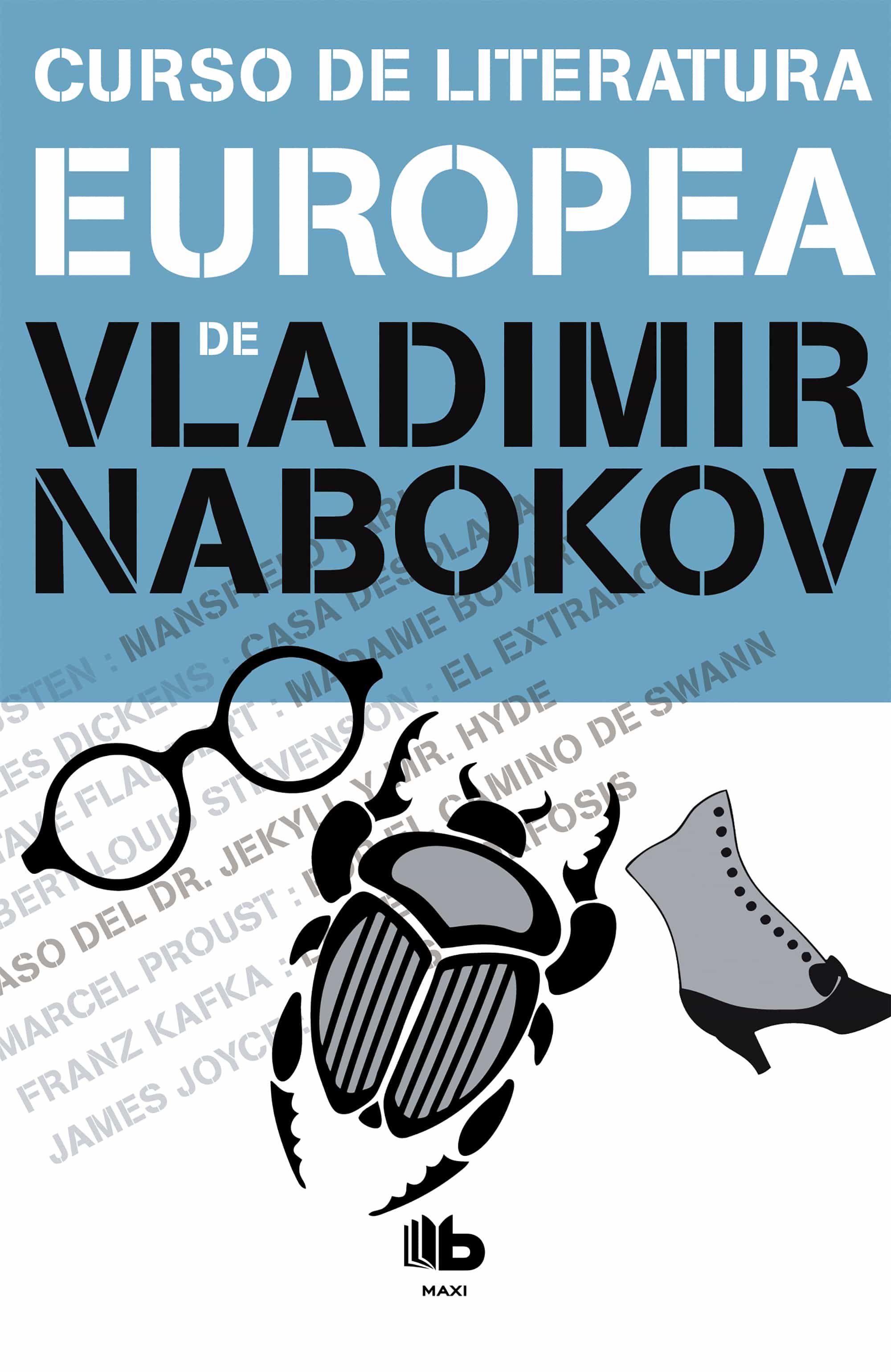 Curso De Literatura Europea por Vladimir Vladimirovich Nabokov