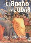 El Sueño De Judas por Fco. Javier Oliva