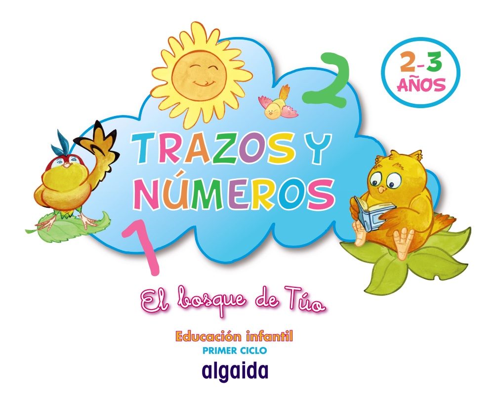 Trazos Y Números. El Bosque De Túo (ed. Infantil 0-2 Años Trazos Y Números. El Bosque De Túo (ed. Infantil 0-2 Años