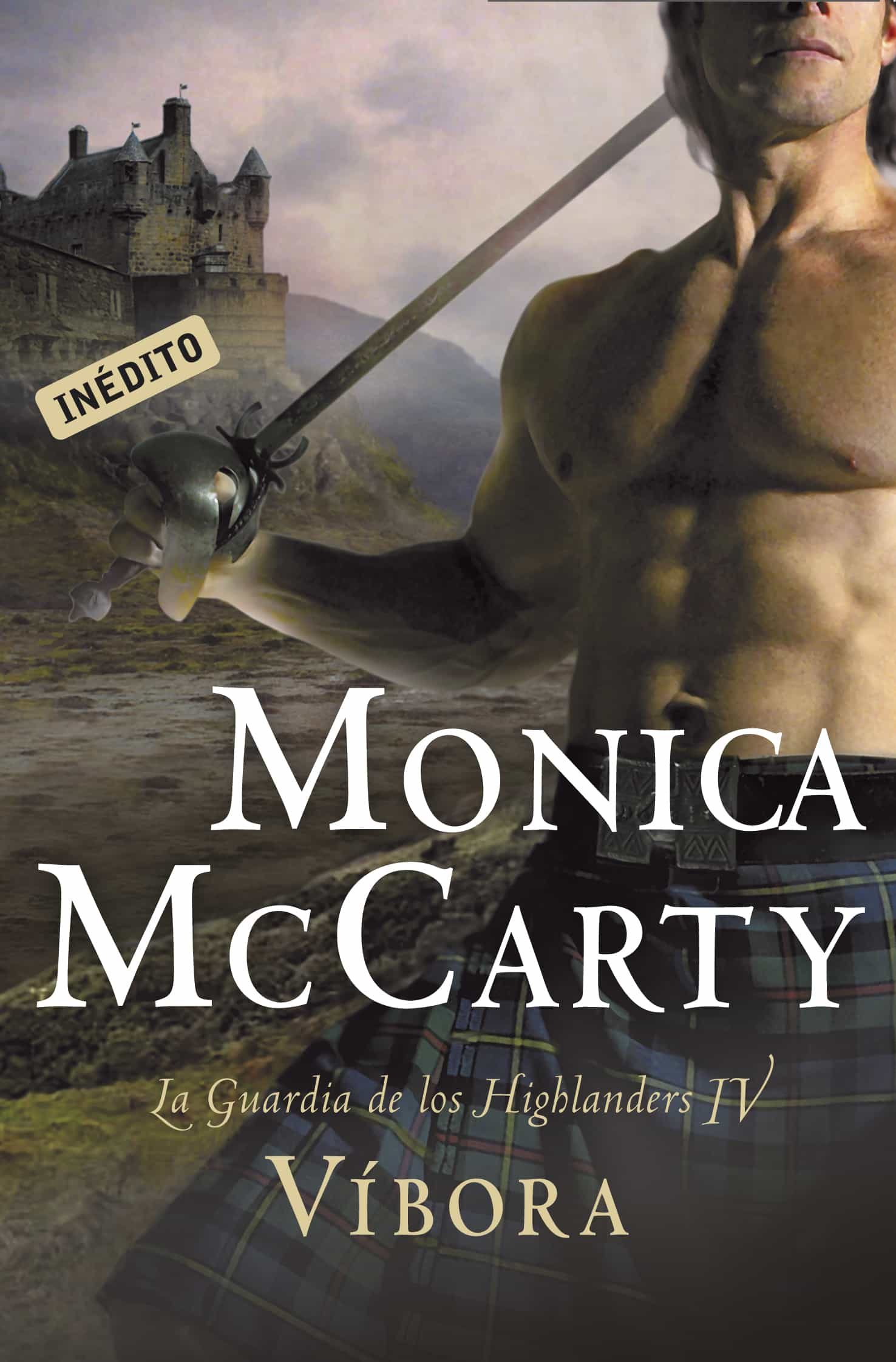 Víbora (la Guardia De Los Highlanders 4) por Monica Mccarty