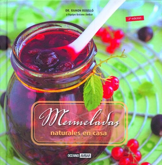 Mermeladas Naturales En Casa por Ramon Rosello epub