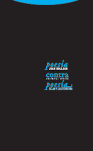 Poesia Contra Poesia: Celan Y La Literatura por Jean Bollack