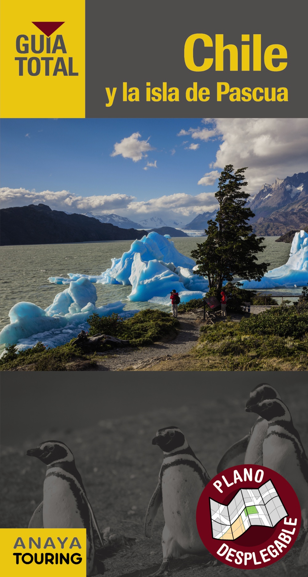 Chile Y La Isla De Pascua 2018 (guia Total) 4ª Ed. por Gabriel Calvo;
Sabine Tzschaschel