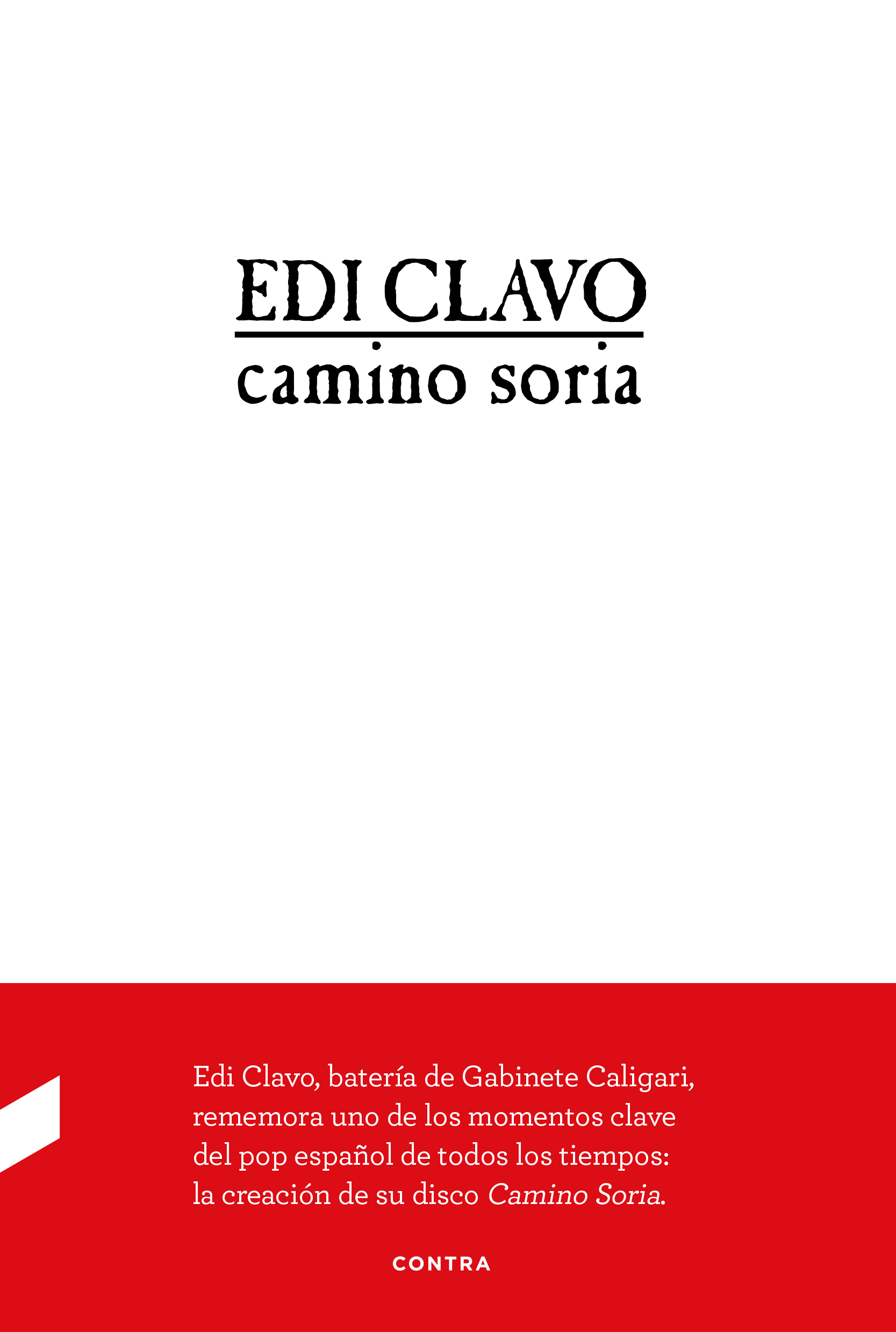 Camino Soria por Edi Clavo