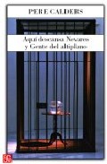 Aqui Descansa Nevares Y Gente Del Altiplano por Pere Calders