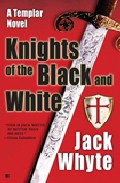 Knights Of The Black And White por Jack Whyte