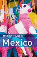The Rough Guide To Mexico (7th Ed.) por Vv.aa.