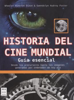 Historia Del Cine Mundial: Guia Esencial