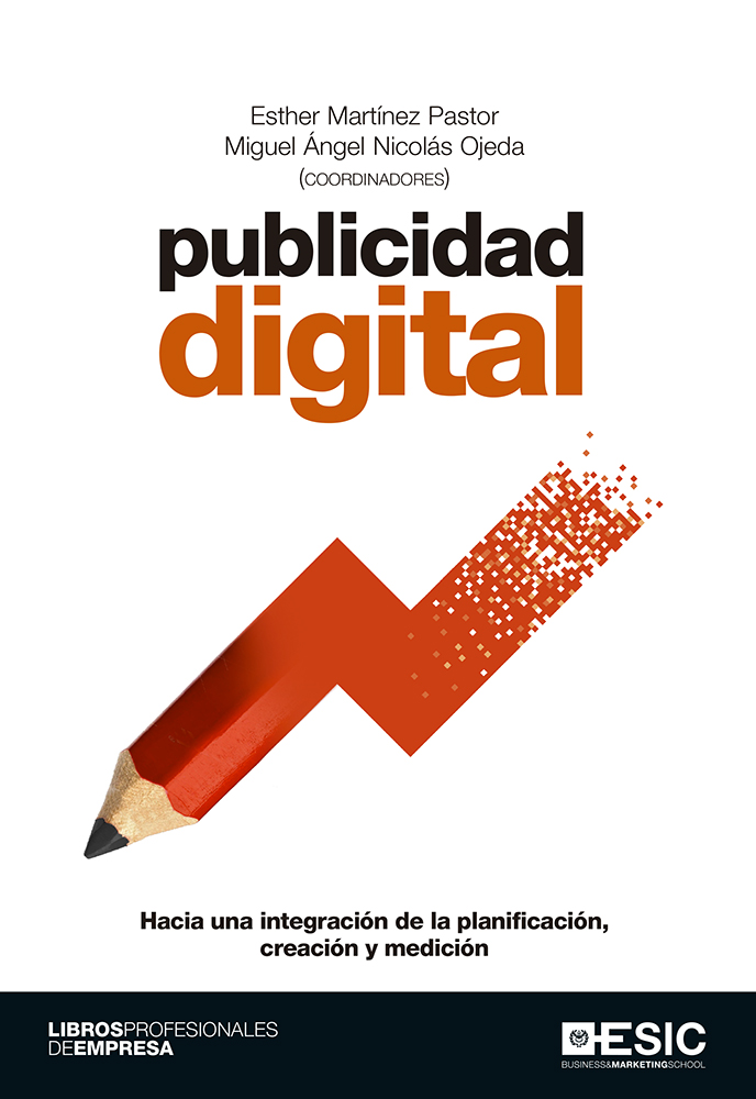 Publicidad Digital por Esther (coord.) Martinez Pastor;
Miguel Angel (