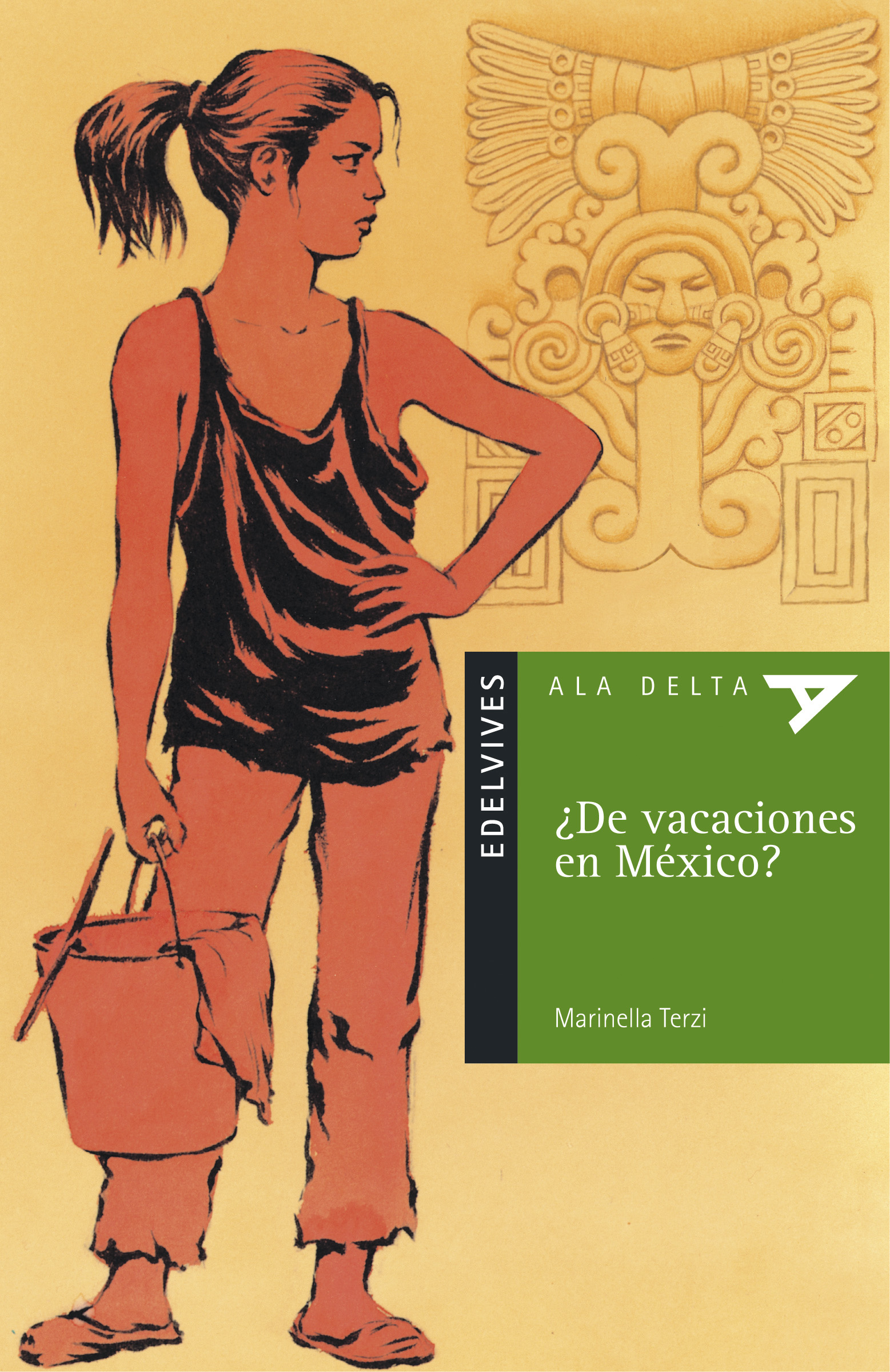 ¿de Vacaciones En Mexico? por Marinella Terzi