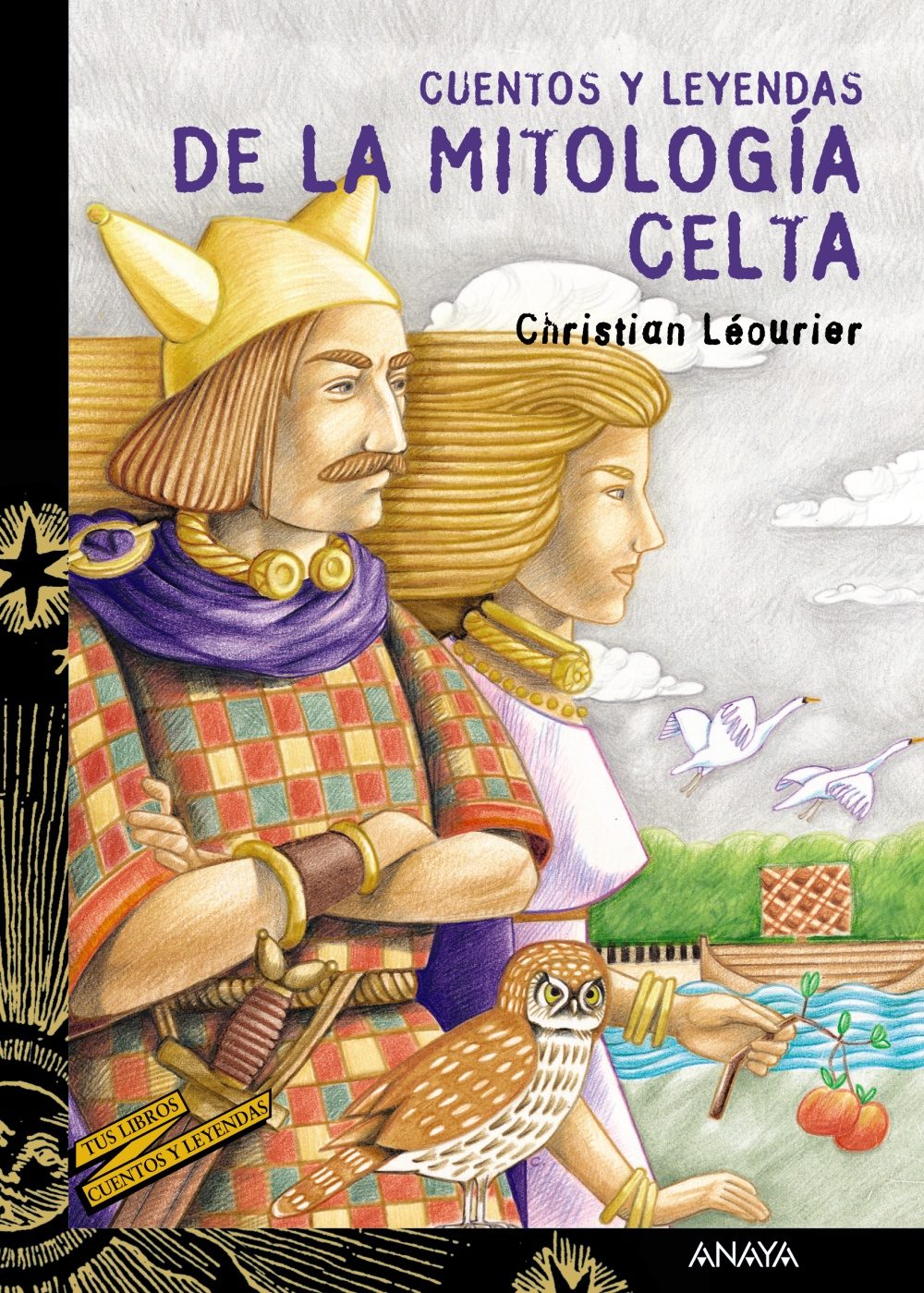 Cuentos Y Leyendas De La Mitologia Celta por Christian Leourier