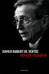 Por Que Filosofia por Xavier Rubert De Ventos