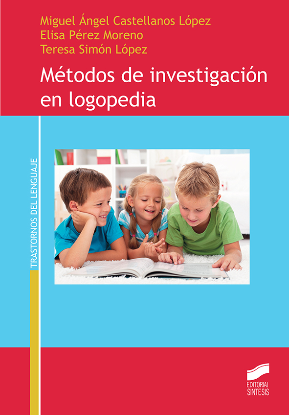 Métodos De Investigación En Logopedia por Miguel Angel Castellanos Lopez