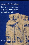los origenes de la estetica medieval-andre grabar-9788498410631