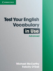 Test Your English Vocabulary In Use (advanced) por Vv.aa.