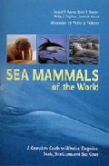 Sea Mammals Of The World: A Complete Guide To Whales, Dolphins, S Eals, Sea Lions And Sea Cows por Randall R. Et Al. Reeves