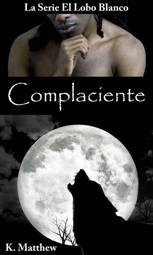 Complaciente por K. Matthew