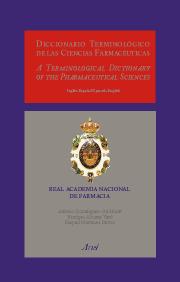Diccionario Terminologico De Las Ciencias Farmaceuticas / A Termi Nological Dictionary Of The Pharmaceutical Sciencies Ingles-español/spanish-english por Enrique Alcaraz Varo;
Alfonso Dominguez-gil Hurle;
Raquel Martinez Motos