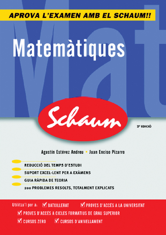 Matematiques (schaum) (2ª Ed.) por Juan Enciso Pizarro;
Agusti Estevez Andreu