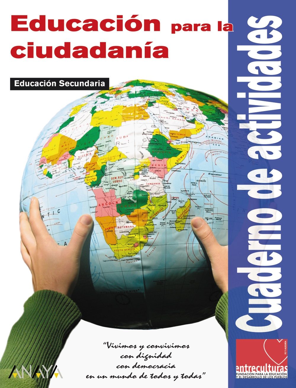 EDUCACI N PARA LA CIUDADAN A CUADERNO DE ACTIVIDADES EDUCACION S 