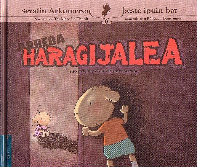 Serafin Arkumeren 4:arreba Haragijalea Edo Arkume Eroaren Gaixota Suna por Tai Marc Le Thanh