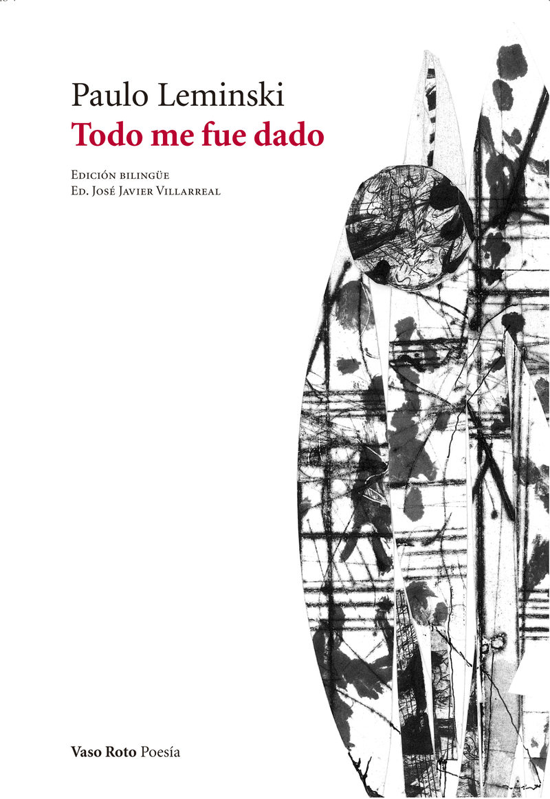 Todo Me Fue Dado por Paulo Leminski