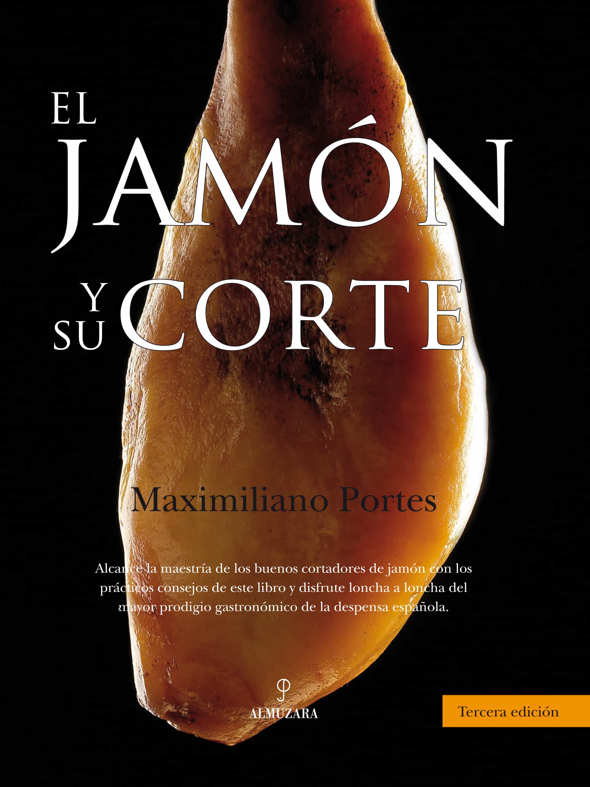 El Jamon Y Su Corte por Maximiliano Portes epub
