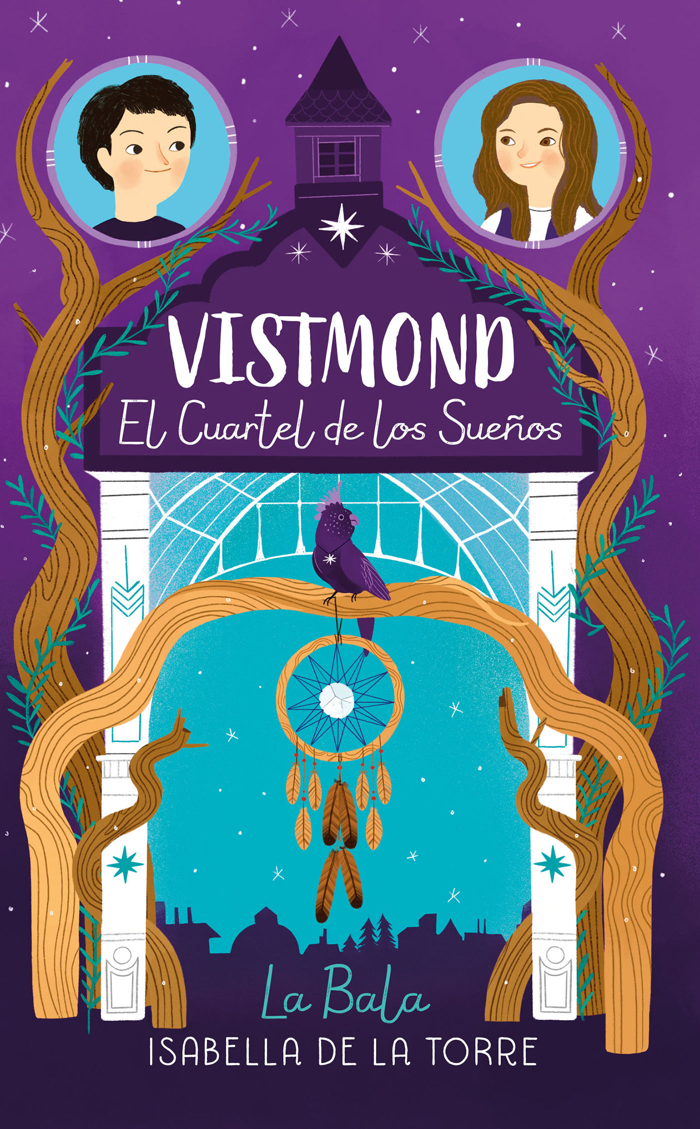 Vistmond. El Cuartel De Los Sueños por Isabella De La Torre La Bala|