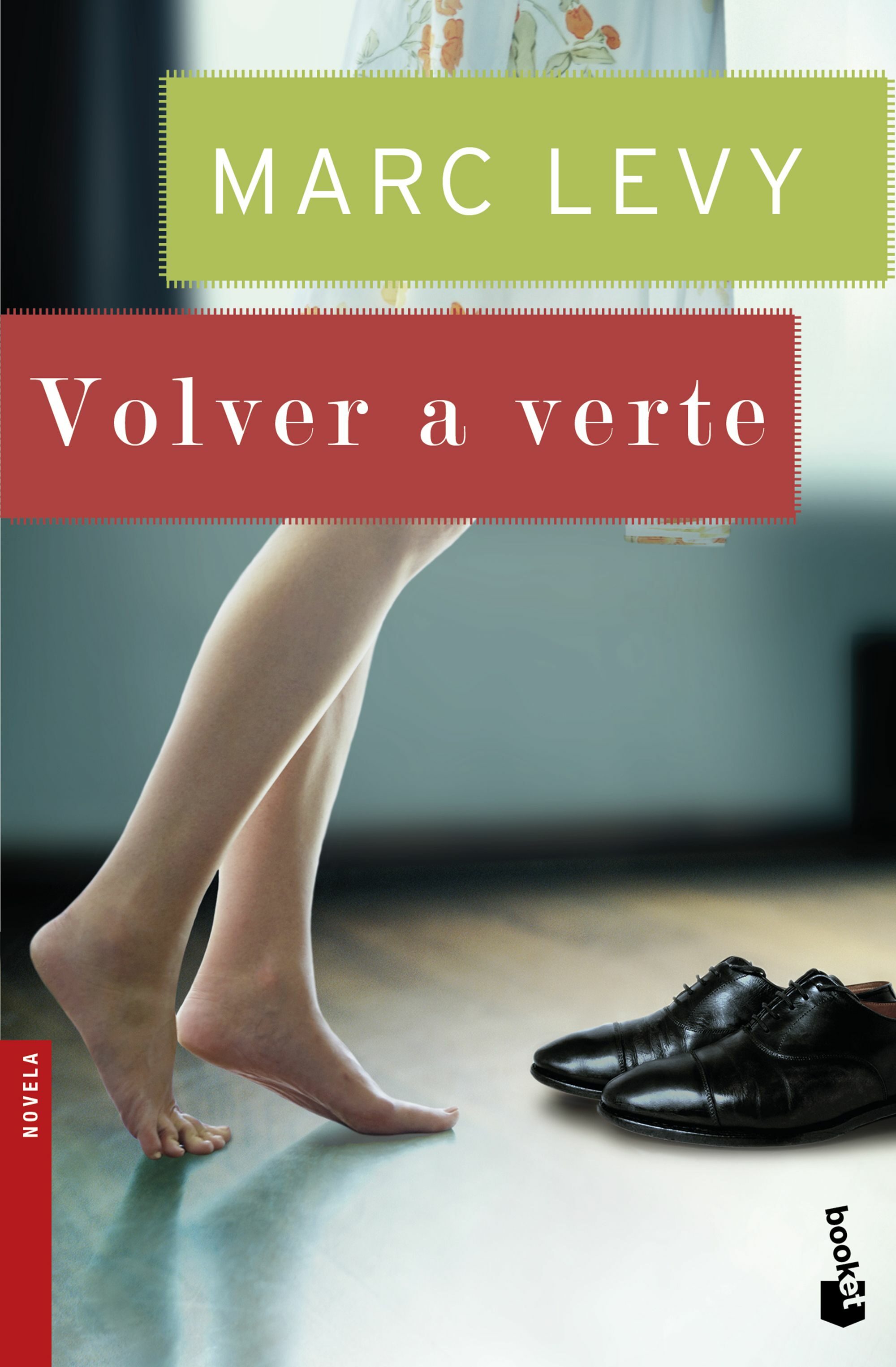 Volver A Verte por Marc Levy