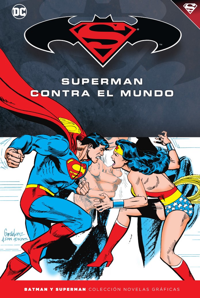 Batman Y Superman - Colección Novelas Gráficas Núm. 48: Superman Contra El Mundo por Gerry Conway;
Martin Pasko