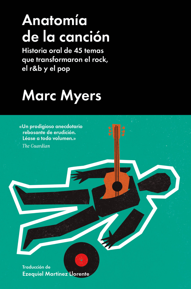 Resultado de imagen para AnatomÃ­a de la canciÃ³n: Historia oral de 45 temas que transformaron el rock, el r&b y el pop Marc Myers