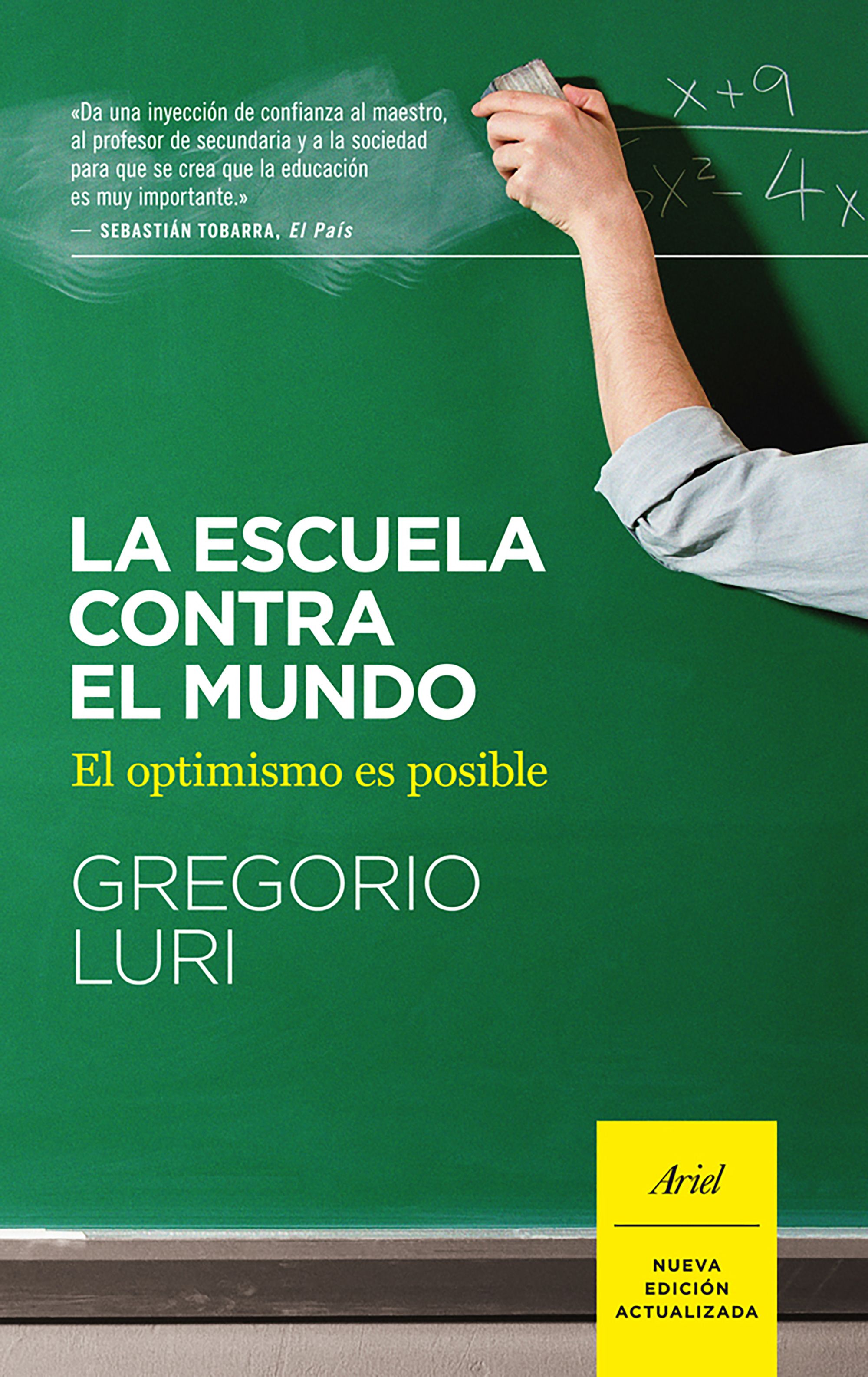 La Escuela Contra El Mundo por Gregorio Luri