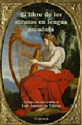 El Libro De Los Sonetos En Lengua Española por Luis Antonio De Villena