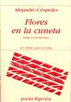 Flores En La Cuneta por Alejandro Cespedes