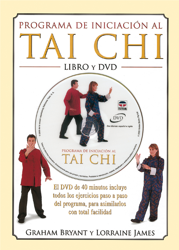 Programa De Iniciacion Al Tai Chi (incluye Dvd) por Graham Bryant;
Lorraine James