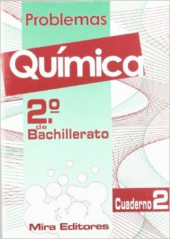 Problemas De Quimica 2º Bachillerato. Cuaderno 2 por Vv.aa.